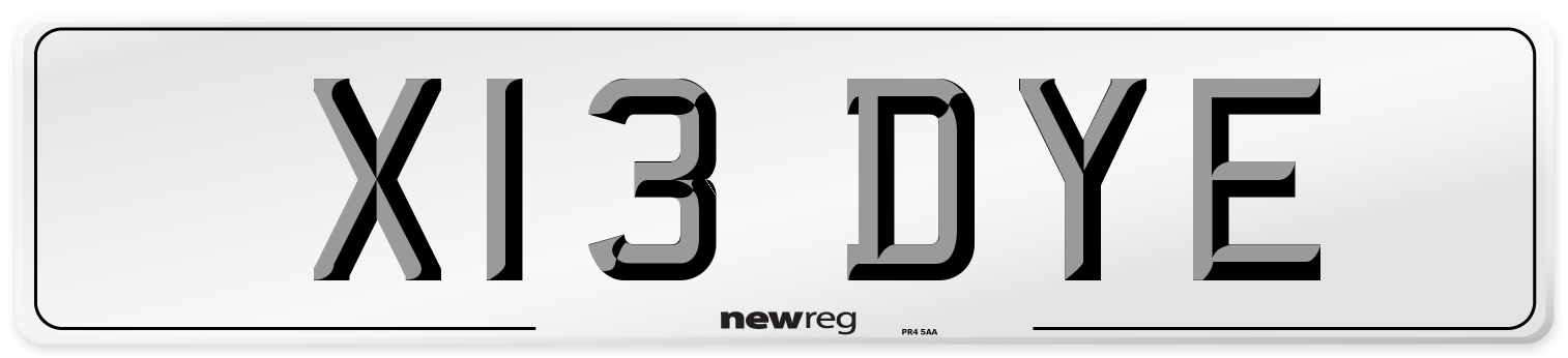 X13 DYE Number Plate from New Reg